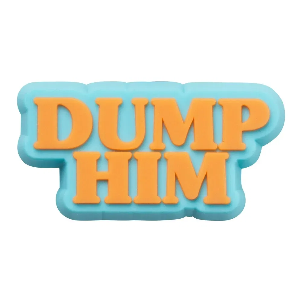 Dump Him
