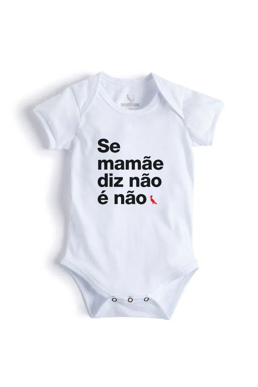 Body RESERVA MINI Bebê Se Mamãe Diz Não
